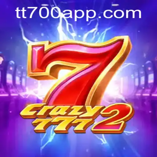 Exploring the Dynamic World of Crazy7772: The Thrilling Game with TT700